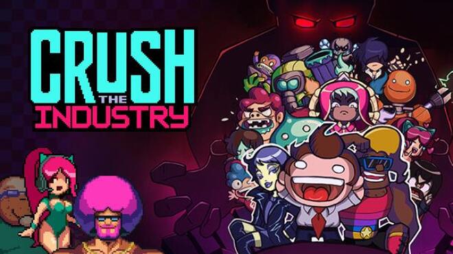 Crush the Industry Free Download