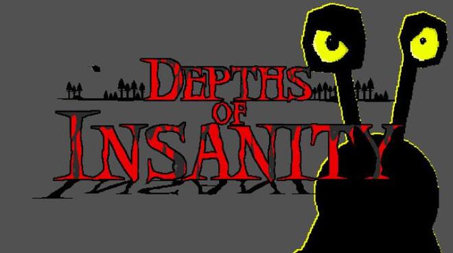 Depths of Insanity Free Download