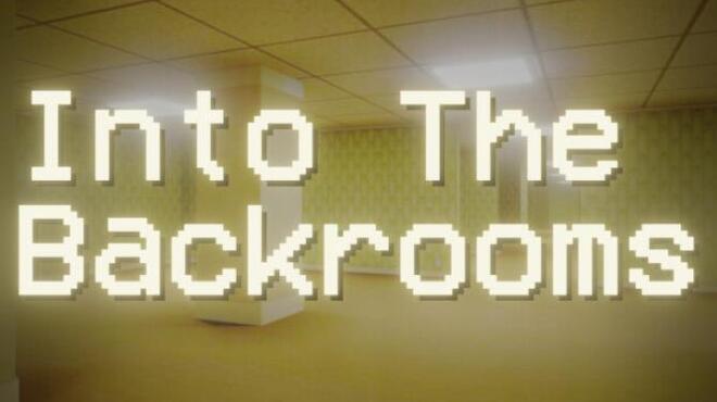 Into The Backrooms Free Download