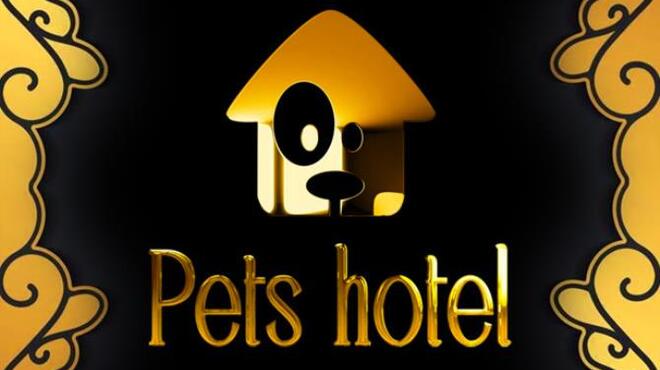 Pets Hotel Free Download