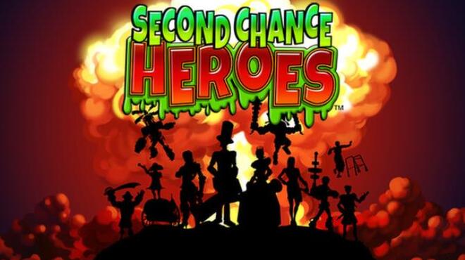 Second Chance Heroes Free Download