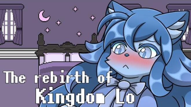 The rebirth of Kingdom Lo Free Download