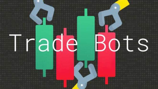 Trade Bots: A Technical Analysis Simulation Free Download