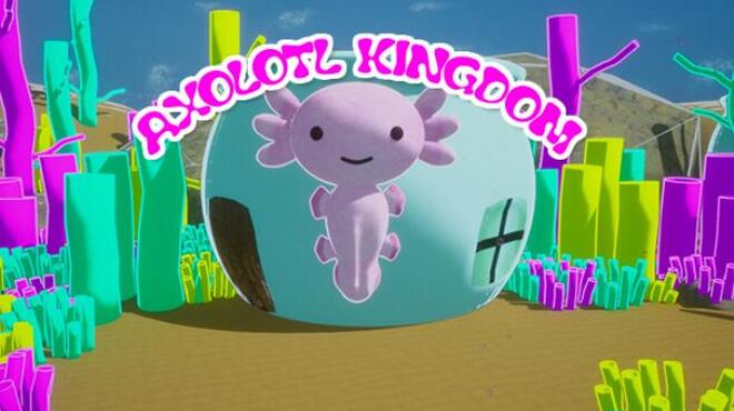 Axolotl Kingdom Free Download