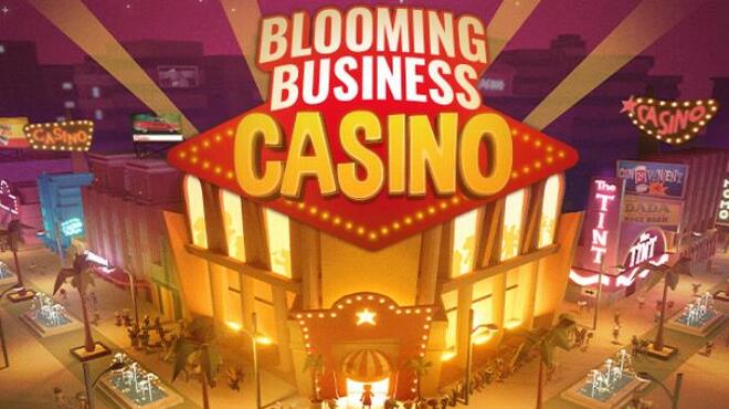 Blooming Business: Casino Free Download