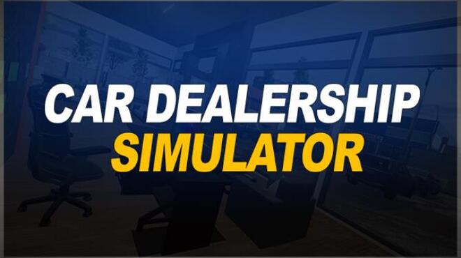 Car Dealership Simulator Free Download