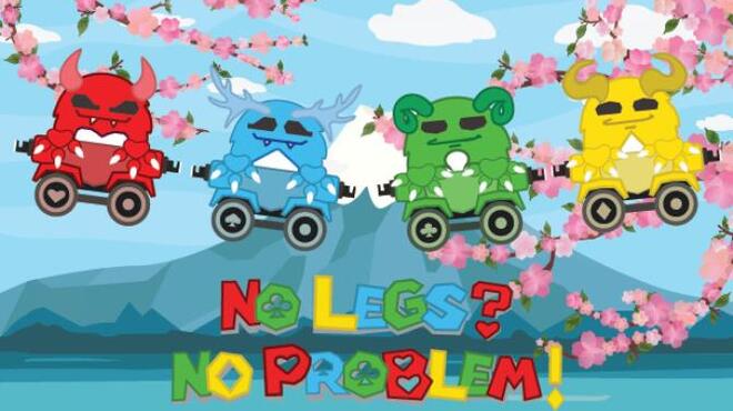 No Legs? No Problem! Free Download