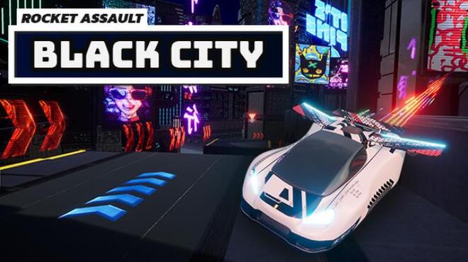 Rocket Assault: Black City Free Download