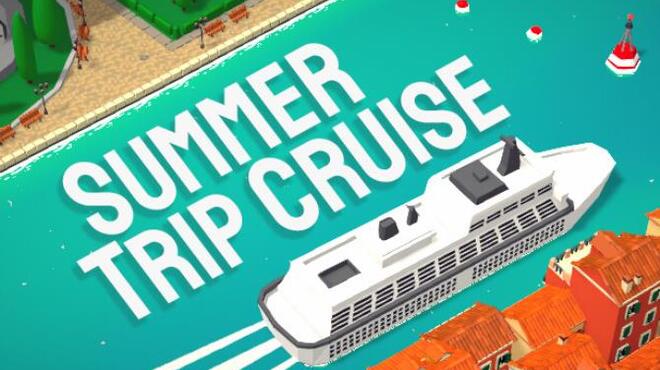 Summer Trip Cruise Free Download