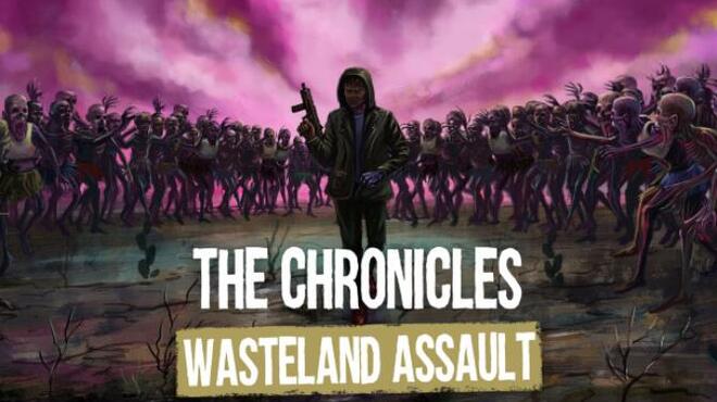 The Chronicles: Wasteland Assault Free Download