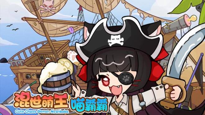 混世萌王喵霸霸 Cute Chaos Demon Nyanbaba Free Download