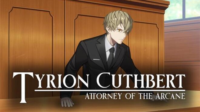 Tyrion Cuthbert: Attorney of the Arcane Free Download