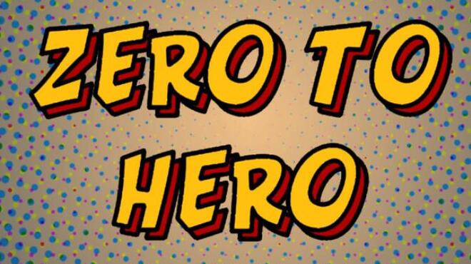 Zero to Hero Free Download