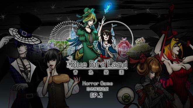 青鳥樂園 Blue Bird Land EP.2 下篇 Free Download