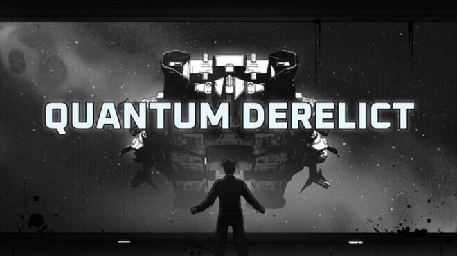 Quantum Derelict Free Download