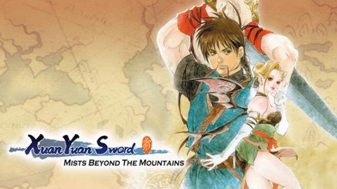 Xuan-Yuan Sword: Mists Beyond the Mountains Free Download