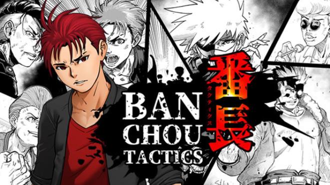 BANCHOU TACTICS Free Download