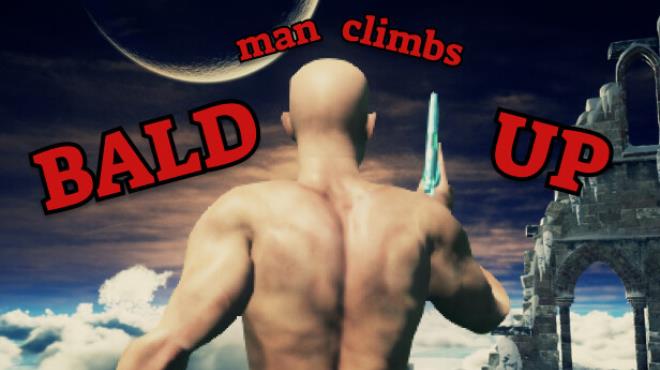 Bald Man Climbs Up Free Download