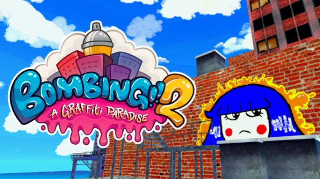 Bombing!! 2: A Graffiti Paradise Free Download