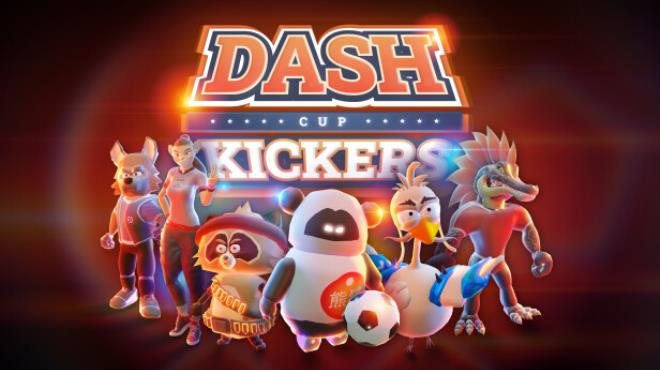 Dash Cup Kickers Free Download