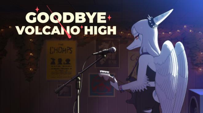 Goodbye Volcano High Free Download