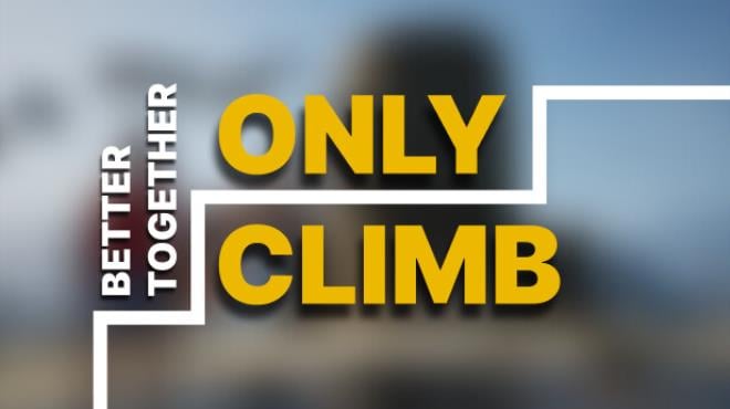 Only Climb: Better Together Free Download