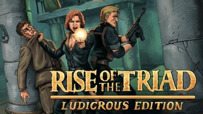 Rise of the Triad: Ludicrous Edition Free Download