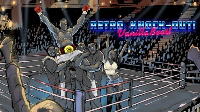 VanillaBeast: Retro Knock-Out! Free Download