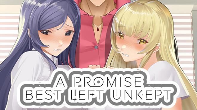 A Promise Best Left Unkept Free Download