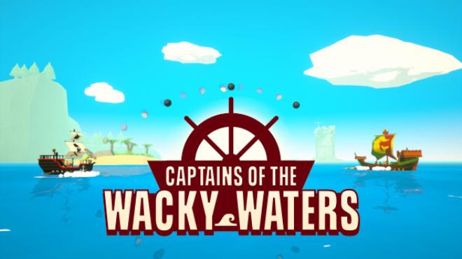 Captains of the Wacky Waters Free Download