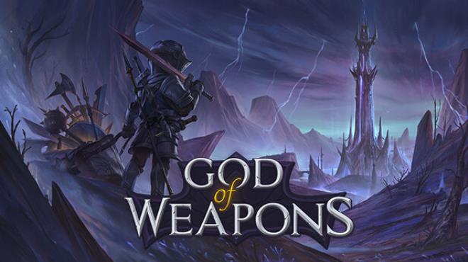 God Of Weapons Free Download