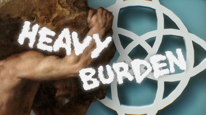 Heavy Burden Free Download