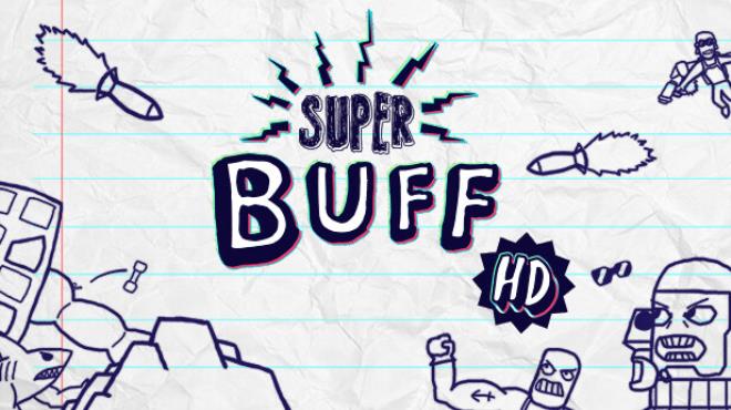 Super Buff HD Free Download