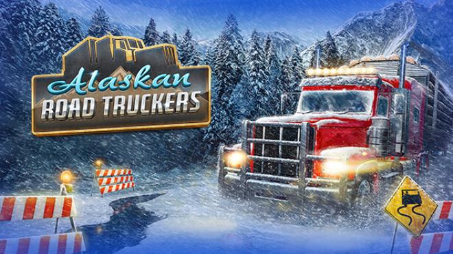 Alaskan Road Truckers Free Download