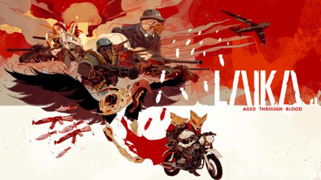 Laika: Aged Through Blood Free Download