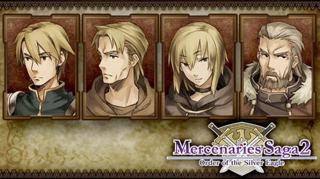 Mercenaries Saga 2 -Order of the Sliver Eagle- Free Download