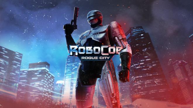 RoboCop: Rogue City Free Download