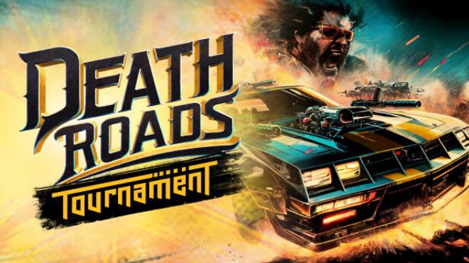 Death Roads: Tournament Free Download