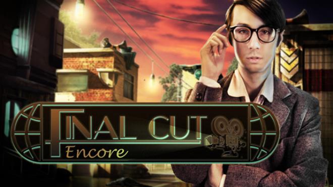 Final Cut: Encore Collector's Edition Free Download