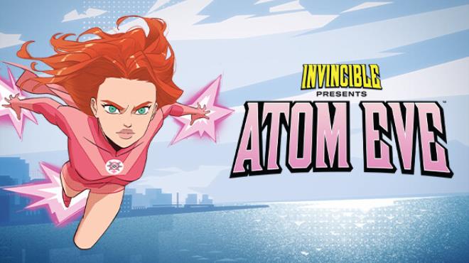 Invincible Presents: Atom Eve Free Download