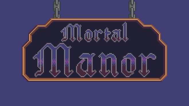 Mortal Manor Free Download