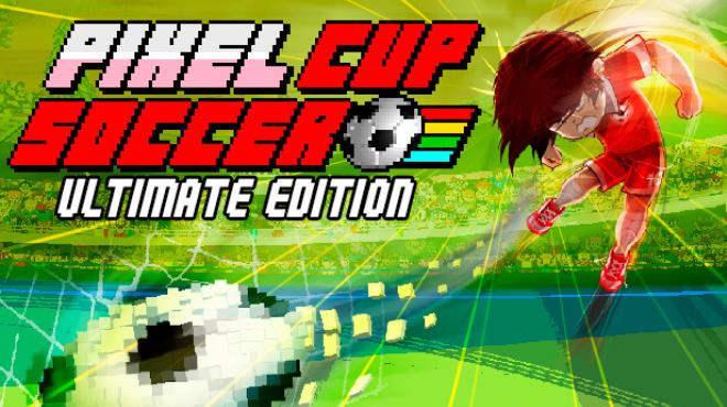 Pixel Cup Soccer - Ultimate Edition Free Download