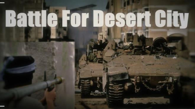 Battle for Desert City Free Download