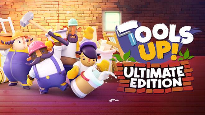 Tools Up! Ultimate Edition Free Download
