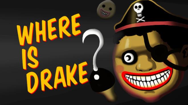 Where is Drake? Free Download