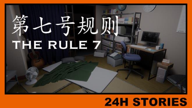 24H Stories: The Rule 7 Free Download