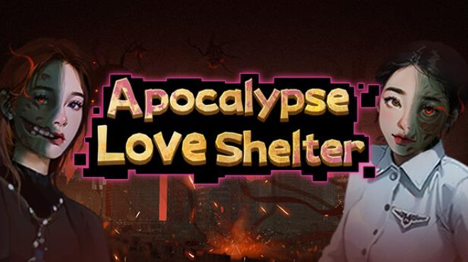 Apocalypse Love Shelter Free Download