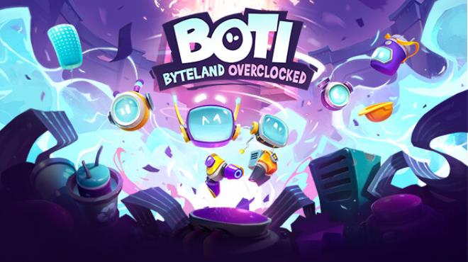 Boti: Byteland Overclocked Free Download