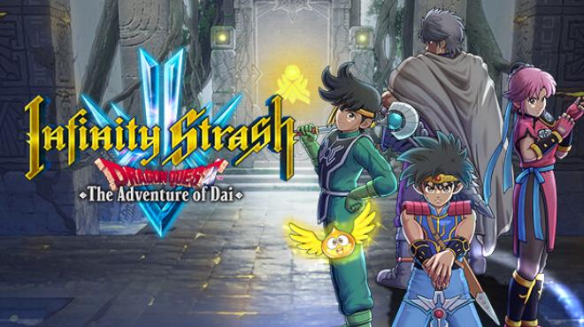 Infinity Strash: DRAGON QUEST The Adventure of Dai Free Download