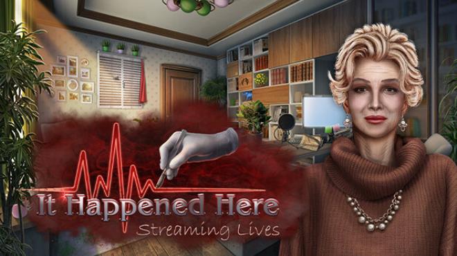 It Happened Here: Streaming Lives Free Download